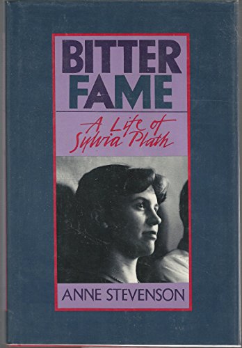 cover image Bitter Fame: A Life of Sylvia Plath