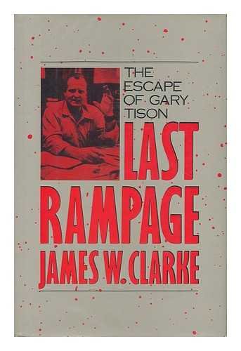 cover image Last Rampage: The Escape of Gary Tison