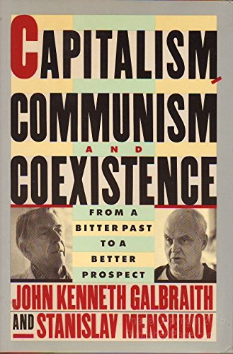 cover image Capitalism, Communism, and Coexistence: From the Bitter Past to a Better Prospect