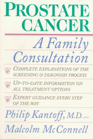 cover image Prostate Cancer: A Family Consultation with Dr. Philip Kantoff