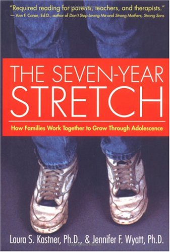 cover image The Seven Year Stretch: How Families Work Together to Grow Through Adolescence