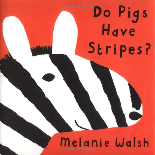 cover image Do Pigs Have Stripes?