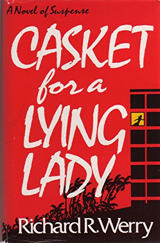 cover image Casket for a Lying Lady: A Novel of Suspense