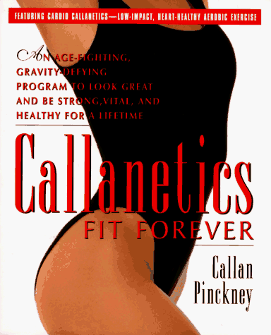 cover image Callanetics Fit Forever