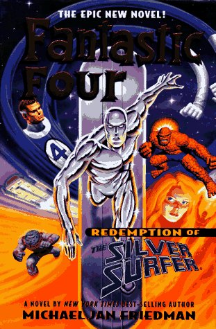 cover image The Fantastic Four: Redemption of the Silver Surfer