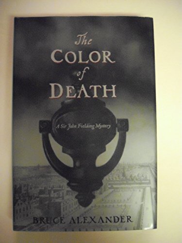 cover image The Color of Death: A Sir John Fielding Mystery