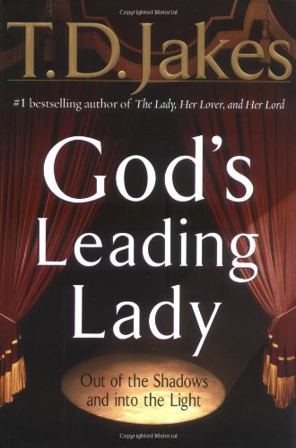 cover image GOD'S LEADING LADY: Out of the Shadows and into the Light