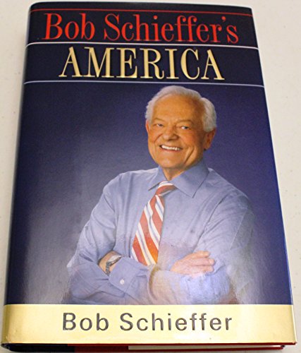 cover image Bob Schieffer's America