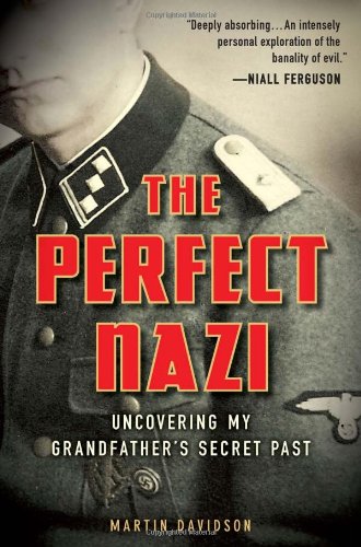 cover image The Perfect Nazi: Uncovering My Grandfather's Secret Past 
