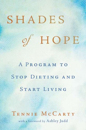 cover image Shades of Hope: A Program to Stop Dieting and Start Living