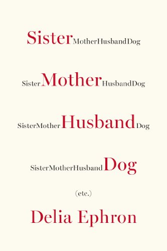 cover image Sister Mother Husband Dog: Etc.
