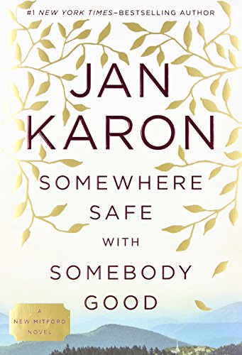 cover image Somewhere Safe with Somebody Good