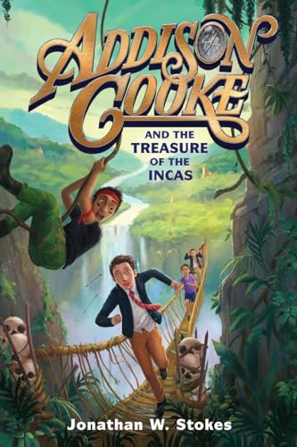 cover image Addison Cooke and the Treasure of the Incas