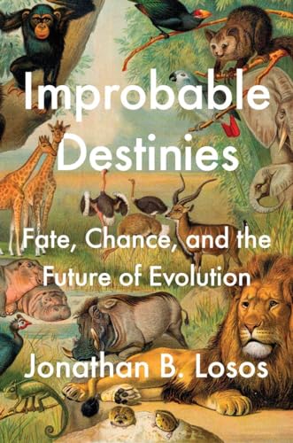 cover image Improbable Destinies: Fate, Chance, and the Future of Evolution