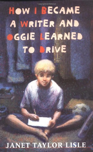cover image HOW I BECAME A WRITER AND OGGIE LEARNED TO DRIVE