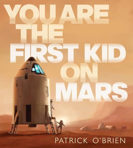cover image You Are the First Kid on Mars