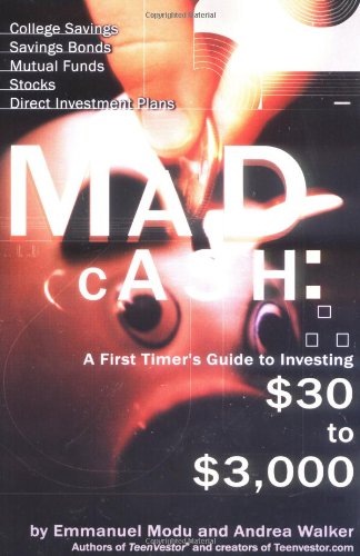 cover image Mad Cash: A First Timer's Guide to Investing $30 to $3,000