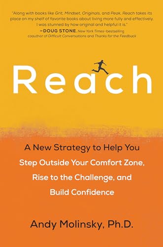 cover image Reach: A New Strategy to Help You Step Outside Your Comfort Zone, Rise to the Challenge, and Build Confidence 