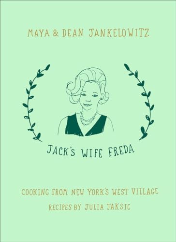 cover image Jack’s Wife Freda: Cooking from New York’s West Village
