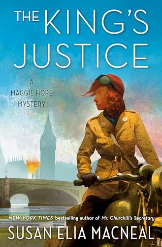 cover image The King’s Justice: A Maggie Hope Mystery