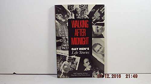 cover image Walking After Midnight: Gay Men's Life Stories