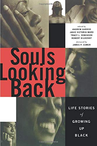 cover image Souls Looking Back: Life Stories of Growing Up Black