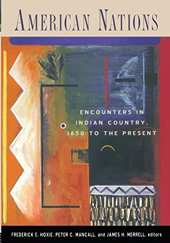 cover image American Nations: Encounters in Indian Country, 1850 to the Present