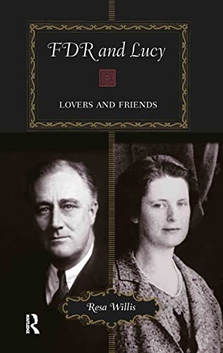 cover image FDR and Lucy: Lovers and Friends