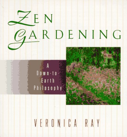 cover image Zen Gardening: A Down-To-Earth Philosophy
