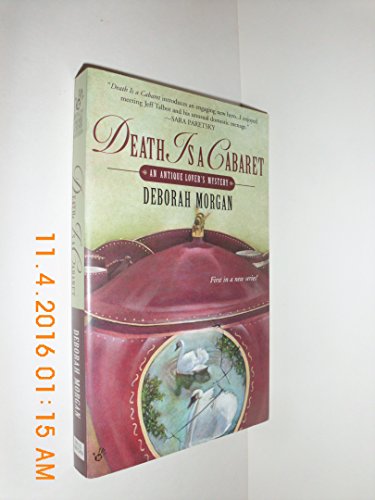 cover image DEATH IS A CABARET: An Antique Lover's Mystery