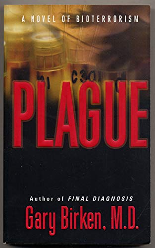 cover image PLAGUE: A Novel of Bioterrorism