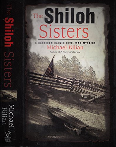 cover image THE SHILOH SISTERS: A Harrison Raines Civil War Mystery