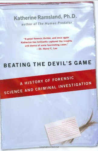 cover image Beating the Devil’s Game: A History of Forensic Science and Criminal Investigation