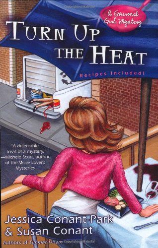 cover image Turn Up the Heat: A Gourmet Girl Mystery