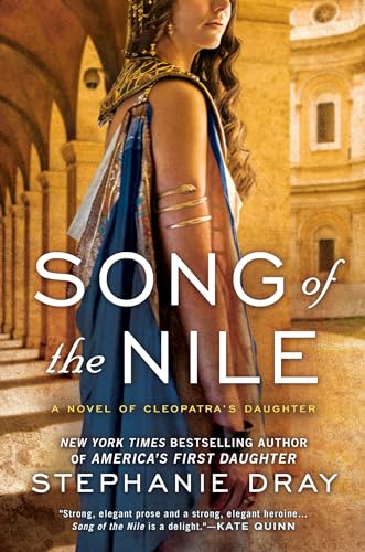 cover image Song of the Nile: A Novel of Cleopatra's Daughter