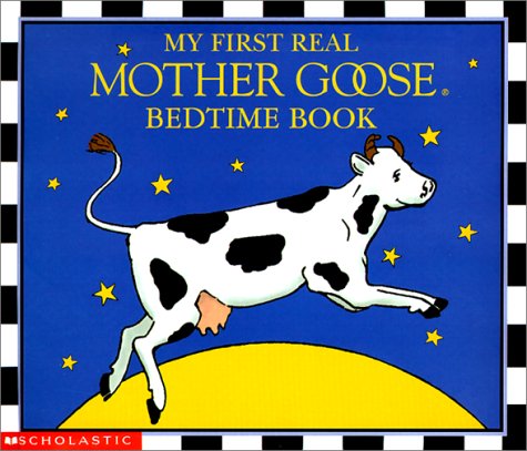 cover image My First Real Mother Goose Bedtime Book