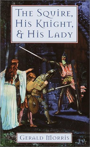cover image THE SQUIRE, HIS KNIGHT, AND HIS LADY