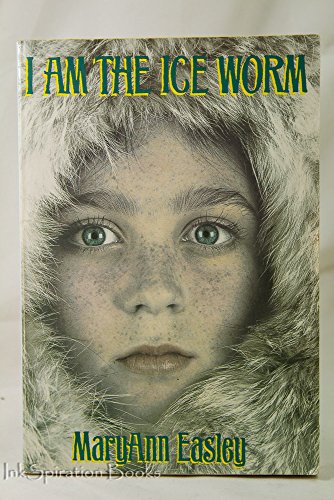 cover image I Am the Ice Worm
