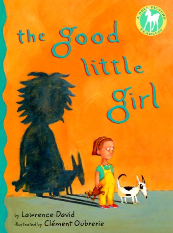 cover image The Good Little Girl