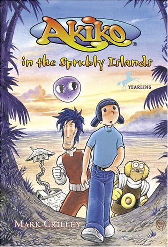 cover image AKIKO ON THE PLANET SMOO; AKIKO IN THE SPRUBLY ISLANDS