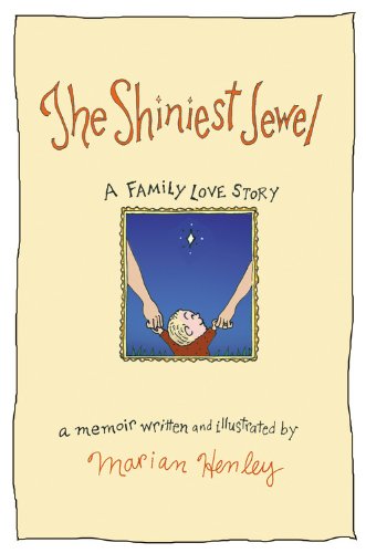 cover image The Shiniest Jewel: A Family Love Story