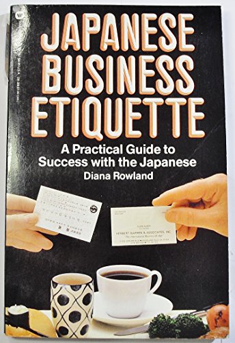 cover image Japanese Business Etiquette: A Practical Guide to Success with the Japanese