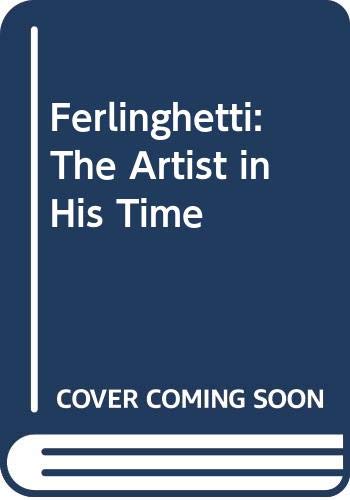 cover image Ferlinghetti: The Artist in His Time