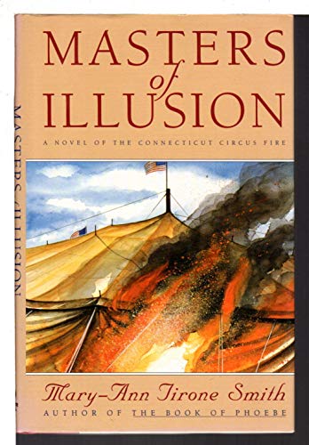 cover image Masters of Illusions: A Novel of the Connecticut Circus Fire