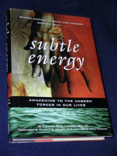 cover image Subtle Energy: Awakening to the Unseen Forces in Our Lives