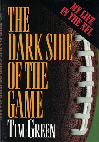 cover image The Dark Side of the Game: My Life in the NFL