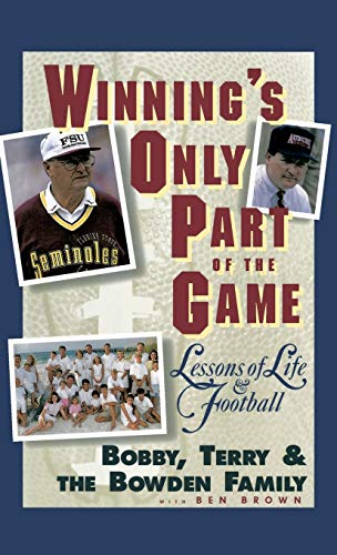cover image Winning's Only Part of the Game: Lessons of Life and Football