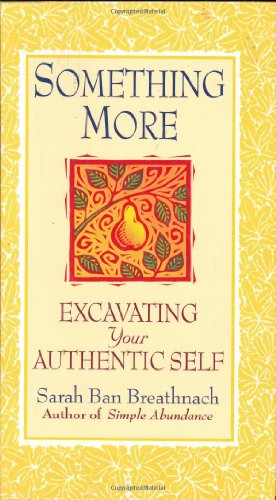 cover image Something More: Excavating Your Authentic Self