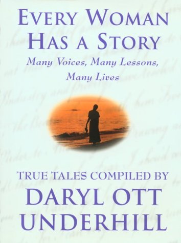 cover image Every Woman Has a Story: Many Voices, Many Lessons, Many Lives