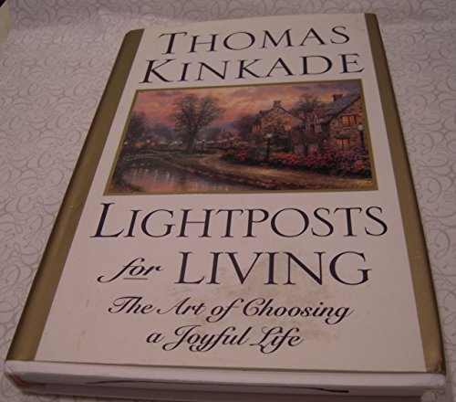 cover image Lightposts for Living: The Art of Choosing a Joyful Life